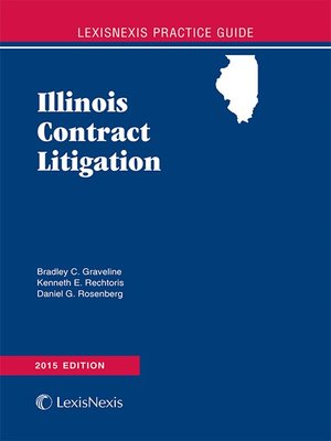 cover image of LexisNexis&reg; Practice Guide: Illinois Contract Litigation